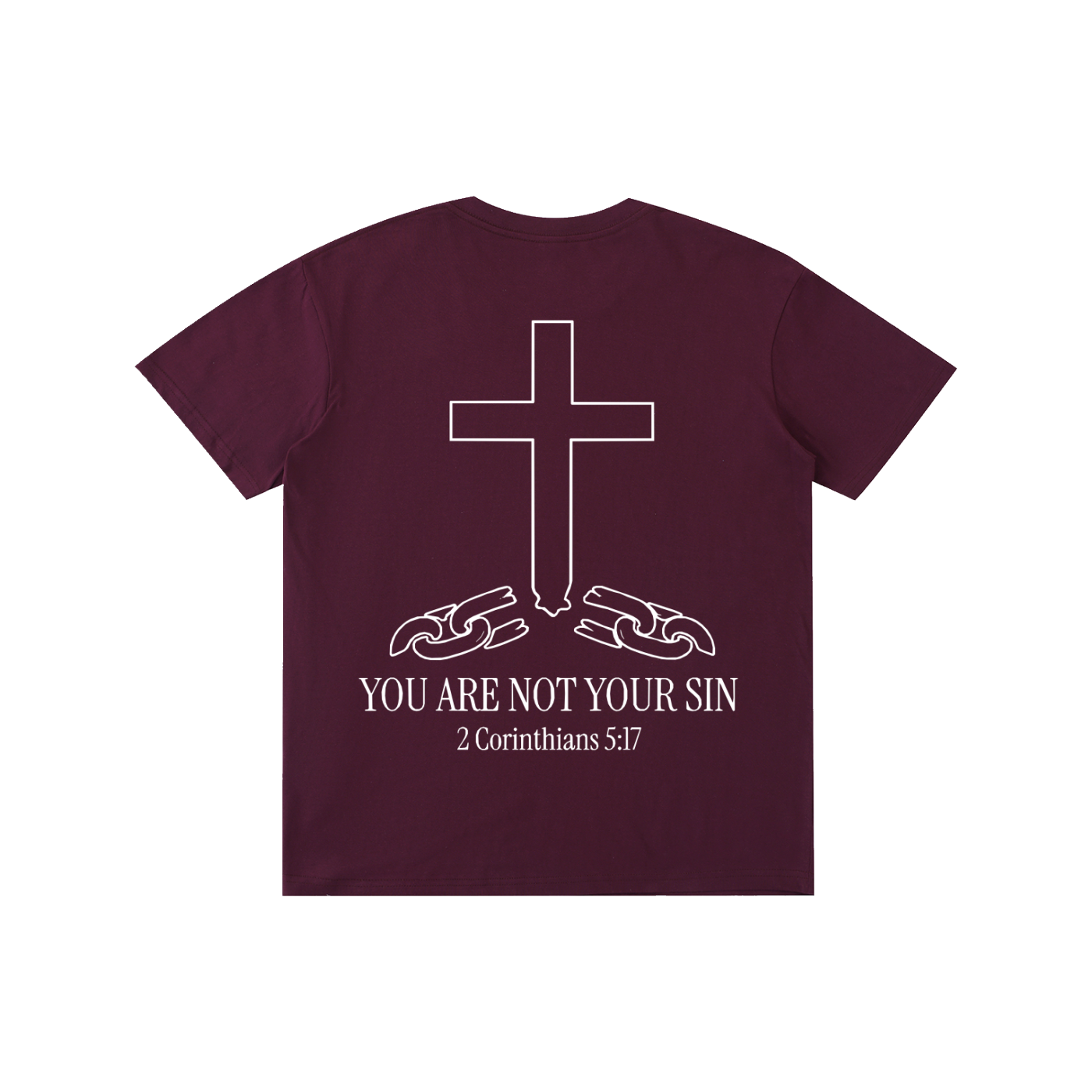 Pure Cotton T-Shirt: YOU ARE NOT YOUR SIN