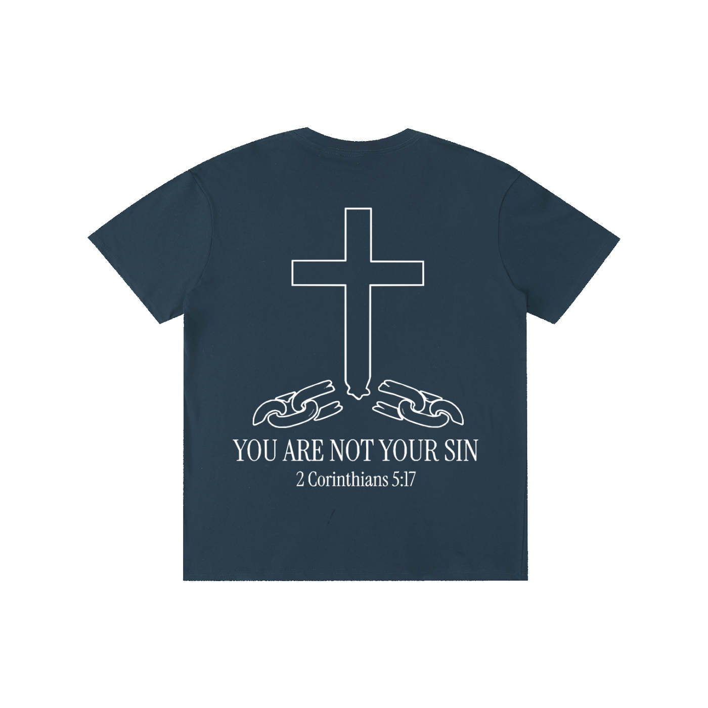 Pure Cotton T-Shirt: YOU ARE NOT YOUR SIN