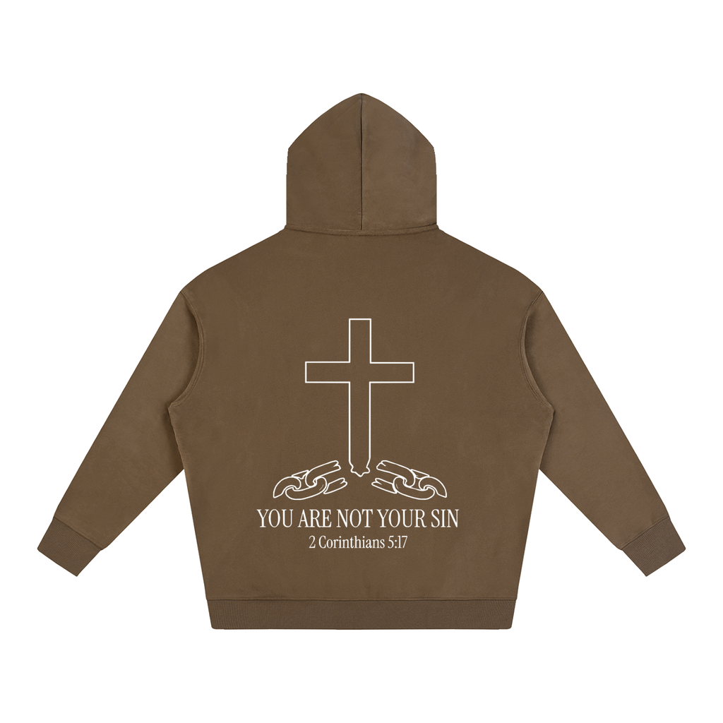 Oversize Fleeced Hoodie: YOU ARE NOT YOUR SIN