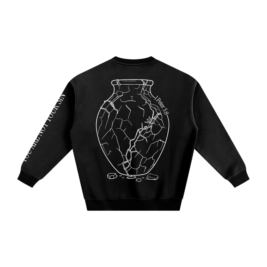 Sobriety Collection: Fleeced Sweatshirt