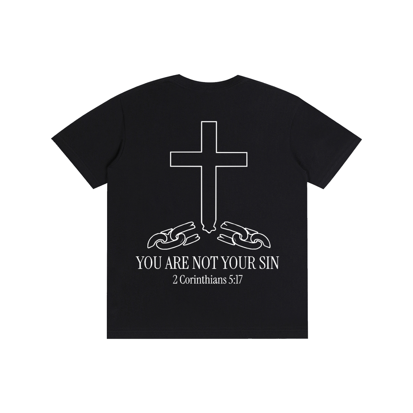 Pure Cotton T-Shirt: YOU ARE NOT YOUR SIN