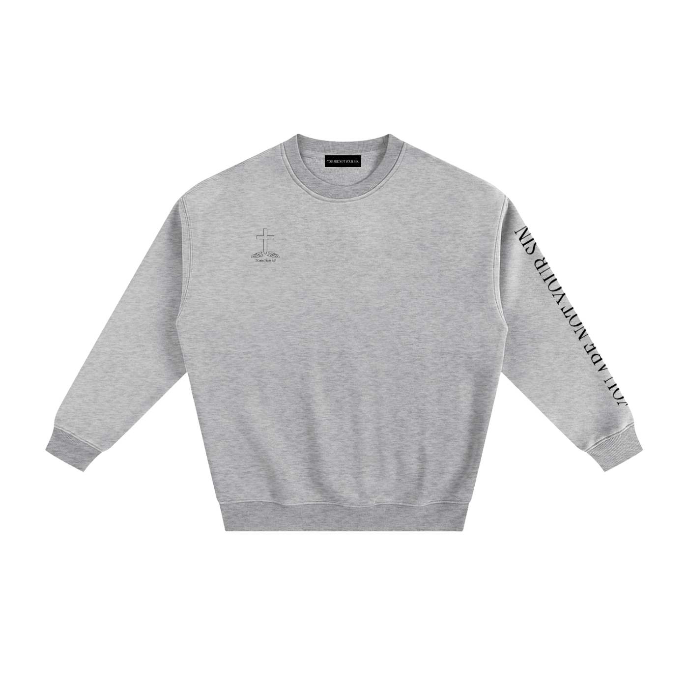 Sobriety Collection: Fleeced Sweatshirt