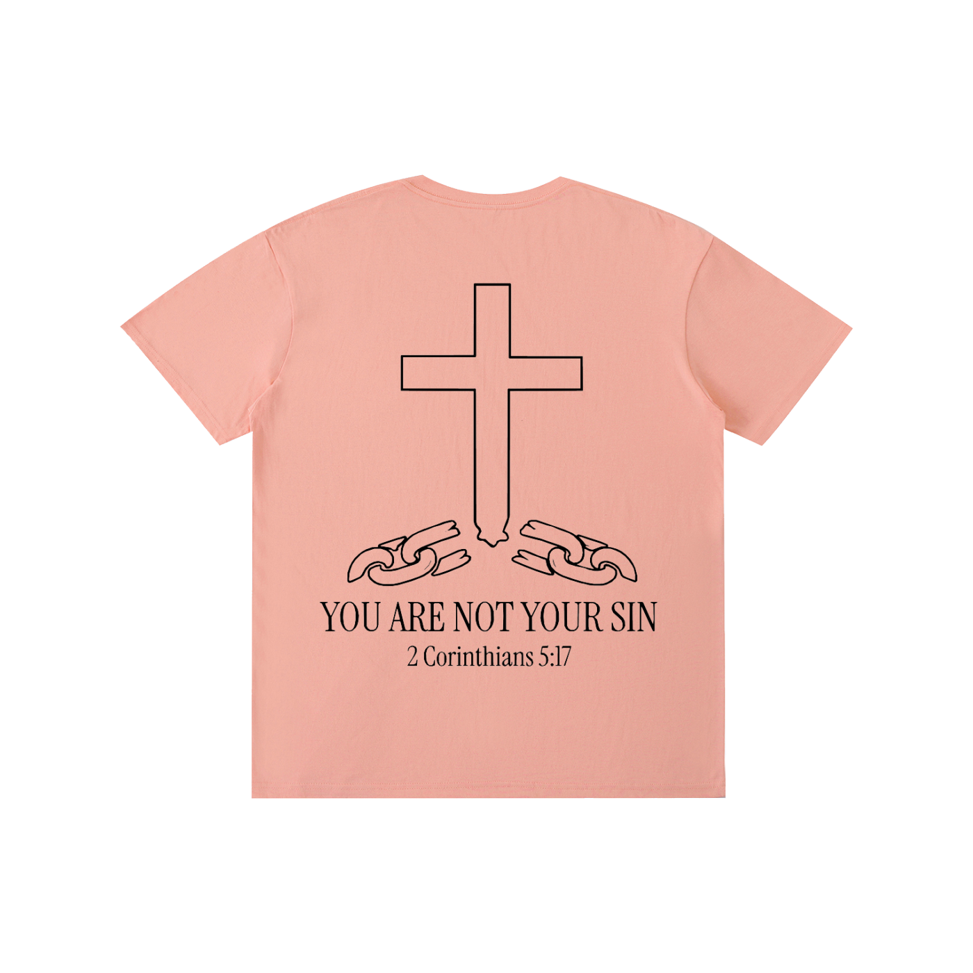 Pure Cotton T-Shirt: YOU ARE NOT YOUR SIN