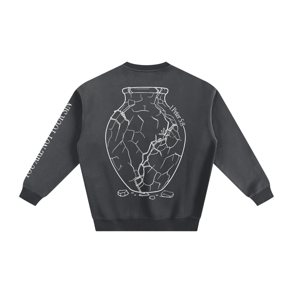 Sobriety Collection: Fleeced Sweatshirt